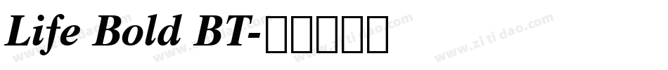 Life Bold BT字体转换
